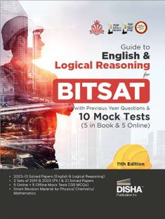 Guide to English & Logical Reasoning for BITSAT with Previous Year Questions & 10 Mock Tests - 5 in Book & 5 Online 11th Edition | PYQs | Revision Material for Physics, Chemistry & Mathematics |