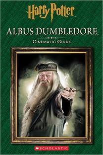 Albus Dumbledore: Cinematic Guide  - Albus Dumbledore - Cinematic Guide