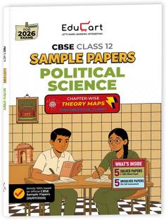 Educart CBSE Sample Paper Class 12 2025-26 – Political Science (Based on latest CBSE Sample Papers Released on 30-07-25) For 2026 Board Exam