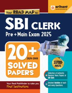 Arihant 20+ Solved Papers (2024-2009) for SBI Clerk Pre+ Main Exam 2025 | Collection of Authentic Previous Years Papers of SBI Clerk | Detailed Solution of each and every questions