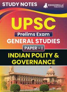 UPSC Prelims Paper-I : Indian Polity & Governance | Topic-wise Study Notes as Per the Latest Syllabus (NCERT) | Concise Guide Book for Complete Preparation