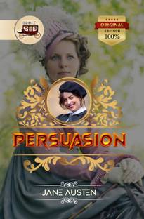 Bookey Persuasion, Jane Austen's Timeless Tale of Love and Redemption (Original Edition)  - Persuasion