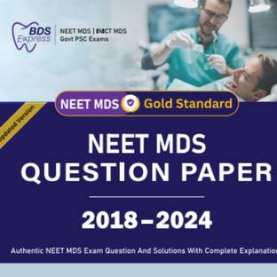 NEET MDS Previous Year Question Paper (2018-2024)
Authentic NEET PG Exam Question, Solution with Complete Explanation  - NEET MDS Previous Year Question Paper (2018-2024)
Authentic NEET PG Exam Question, Solution with Complete Explanation