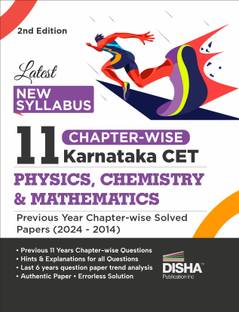 Latest New Syllabus 11 Chapter-wise Karnataka CET Physics, Chemistry & Mathematics Previous Year Solved Papers (2024 - 2014) 2nd Edition | KCET PYQs Question Bank | 2025 Engineering B.Tech/ BE & B.Sc.