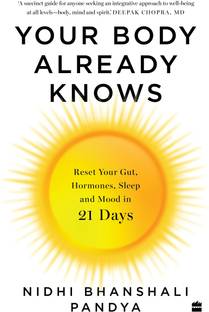 Your Body Already Knows