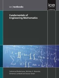 Fundamentals of Engineering Mathematics (ICE Textbook series)