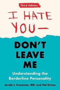 I Hate You - Don't Leave Me: Third Edition