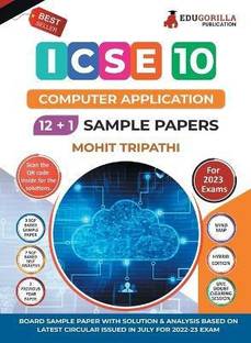 ICSE Class X -Computer Application Sample Paper Book 12 +1 Sample Paper According to the latest syllabus prescribed by CISCE  - 12 +1 Sample Paper | According to the latest syllabus prescribed by CISCE