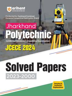 Arihant JCECE Jharkhand Polytechnic Exam Solved Paper (2023-2000) for 2024 Exam