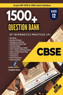 Question Bank Class 12 CBSE - Informatics Practices (IP)