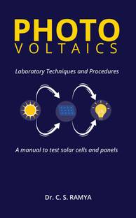 Photovoltaics - Laboratory Techniques and Procedures - A Manual to Test Solar Cells and Panels