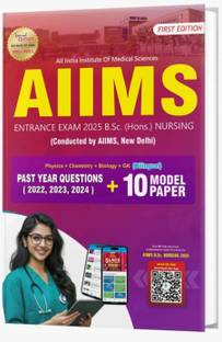 AIIMS PYQ + Model Paper (B.Sc. Nursing Entrance Exam 2025)