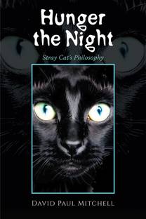 Hunger the Night Stray Cat's Philosophy