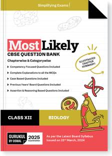 Gurukul By Oswal Biology Most Likely CBSE Question Bank for Class 12 Exam 2025 - Chapterwise & Categorywise, Competency Focused Qs, MCQs, Case, Assertion & Reasoning Based, Previous Years' Board Qs