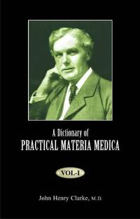 Dictionary of Practical Materia Medica