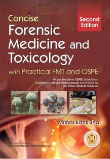 Concise Forensic Medicine and Toxicology, with Practical FMT and OSPE 2Ed