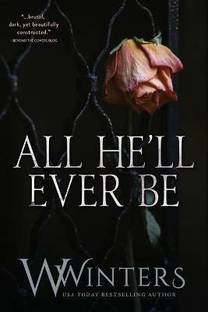 All He'll Ever Be  - All He'll Ever Be (English, Paperback, Winters W)