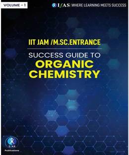 IIT JAM Organic Chemistry Textbook Volume 1  - 2026 | Best Detailed Book & Success Guide to MSc Entrance | Best Book For IIT JAM Chemistry Exam - Two Brothers Publications
