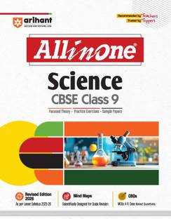 Arihant All in One Science Class 9 for CBSE Exams 2025-26 | Revised Edition as per latest syllabus | Mind Maps, CBQs, Focused Theory, Practice Exercises, Sample Papers