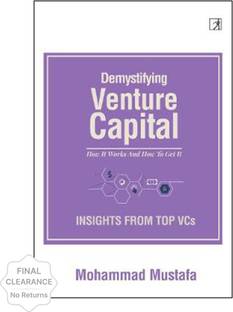 Demystifying Venture Capital