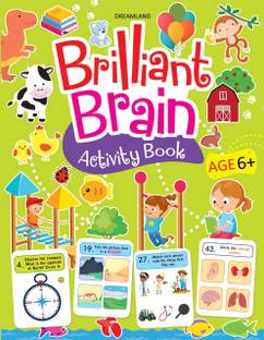 Brilliant Brain Activity Book 6+  - Enhance the Child Mind with Cognitive Excellence with Interactive Activity Book