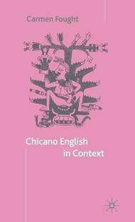 Chicano English in Context