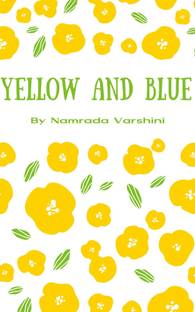YELLOW AND BLUE