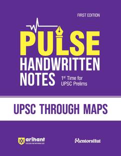 (OldEditon)Arihant
UPSCPrelimsPulse2.0HandwrittenNotestoVideoBooksUPSCThroughMaps