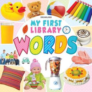 My First Library Words  - Kids Ages 1-4 | Early Learning Vocabulary Book with Colourful Pictures, Object Recognition & Fun Language Activities