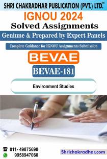 IGNOU BEVAE 181 Solved Assignment 2024 Environmental Studies IGNOU Solved Assignment BSCG Ability Enhancement Compulsory Course (2024) bevae181