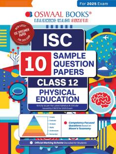 Oswaal ISC | 10 Sample Question Papers | Class 12 | Physical Education (For 2025 Exam)