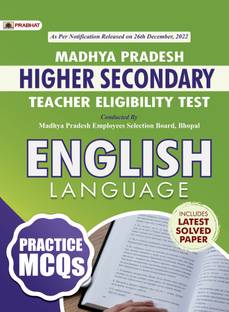 Madhya Pradesh Higher Secondary Teacher Eligibility Test English Practice MCQS (Mptet Higher Secondary Teacher English Practice Sets)  - MPTET Exam