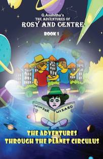 The Adventures of Rosy and Centre - The Adventures Through the Planet Circulus