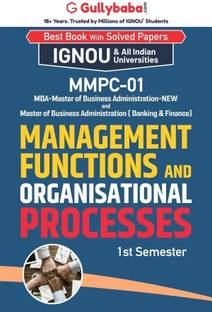 Gullybaba IGNOU 1st Semester MBA (Latest Edition) MMPC-01 Management Functions and Organisational Processes in English IGNOU Help Book with Solved Previous Year's Question Papers and Important Exam Notes (Paperback, Gullybaba.com Panel)