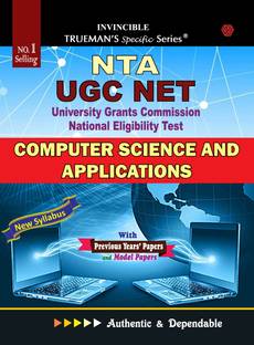 Trueman's NTA UGC NET Computer Science and Applications | Covers 3800+ MCQ's with Answers & Important Solutions | For Examination June 2024 2023 Edition