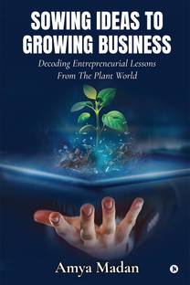 Sowing Ideas to Growing Business