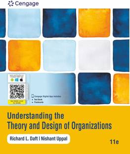Understanding the Theory and Design of Organizations 11 Edition