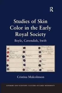 Studies of Skin Color in the Early Royal Society
