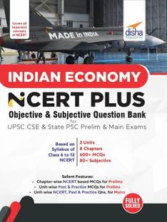 Indian Economy Ncert Plus Objective & Subjective Question Bank for Upsc CSE & State Psc Prelim & Main Exams