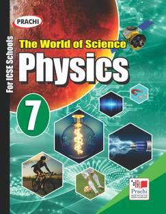 THE WORLD OF SCIENCE : PHYSICS-7