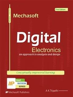 Digital Electronics  - Digital Electronics,an approach to analysis and design