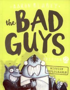 THE BAD GUYS EPISODE 2