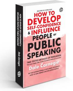 हाउ टू डेवलप सेल्फ-कॉन्फिडेंस एंड इन्फ्लुएंस पीपल बाय पब्लिक स्पीकिंग (पेपरबैक) : ऑल-टाइम बेस्ट मोटिवेशनल गाइड, क्लासिक बुक ऑन पब्लिक स्पीकिंग, लर्निंग नॉवेल बुक