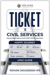 Ticket to Civil Services - Step by Step Guide to Crack UPSC Civil Services Exam