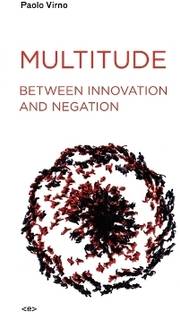 Multitude between Innovation and Negation