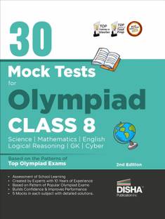 30 Mock Test Series for Olympiads Class 8 Science, Mathematics, English, Logical Reasoning, Gk/ Social & Cyber