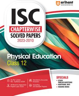 ISC Chapterwise Solved Papers 2023-2010 Physical Education Class 12th Ninth Edition