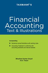 Taxmann's Financial Accounting | Text & Illustrations – Student-oriented book that comprehensively presents accounting theory, its procedure & practice | MBA | M.Com. | PGDM | PGPM