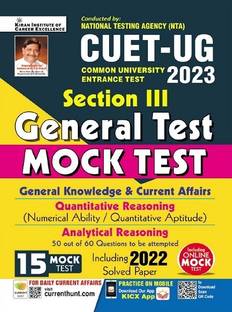 CUET UG Section 3 General Test Mock Test Covers Gk & Current Affairs + Quantitative Reasoning + Analytical Reasoning (English Medium) (4144)
