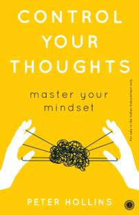 Control Your Thoughts: Master Your Mindset